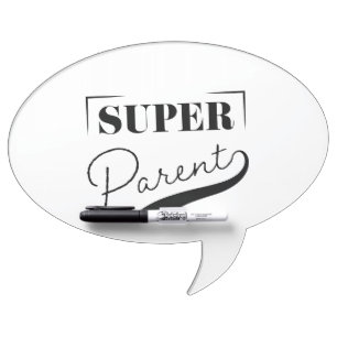 Super Parent Dry Erase Board