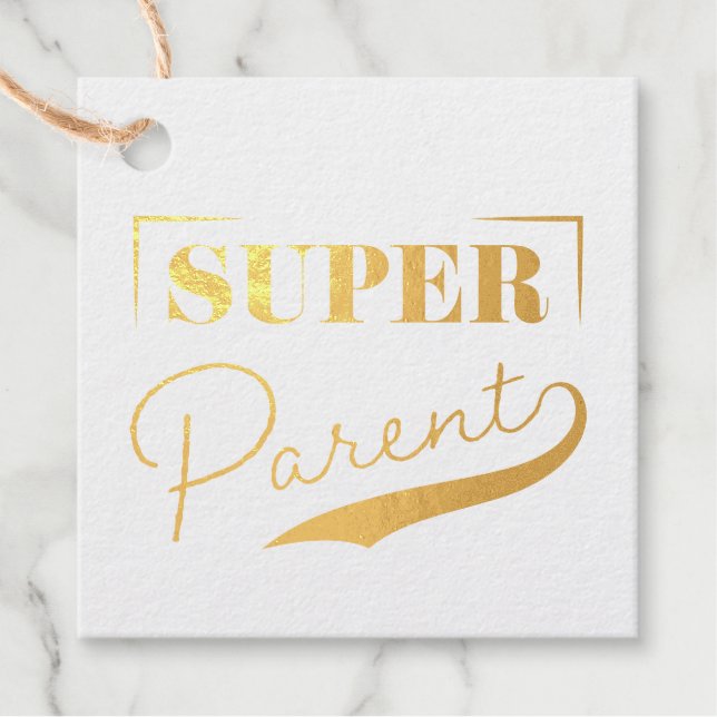 Super Parent Foil Favor Tags (Front)
