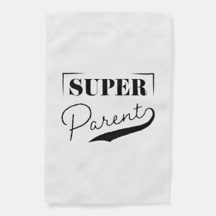 Super Parent Garden Flag