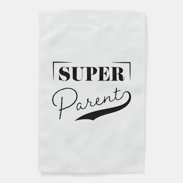 Super Parent Garden Flag (Front)