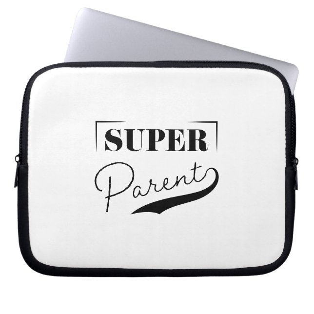 Super Parent Laptop Sleeve (Front)
