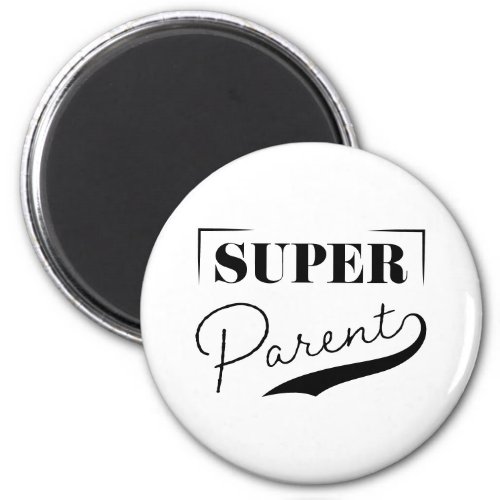 Super Parent Magnet