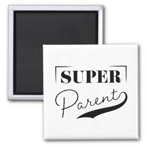 Super Parent Magnet
