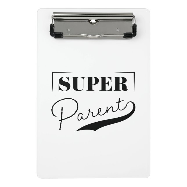 Super Parent Mini Clipboard (Front)