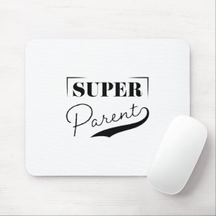 Super Parent Mouse Pad