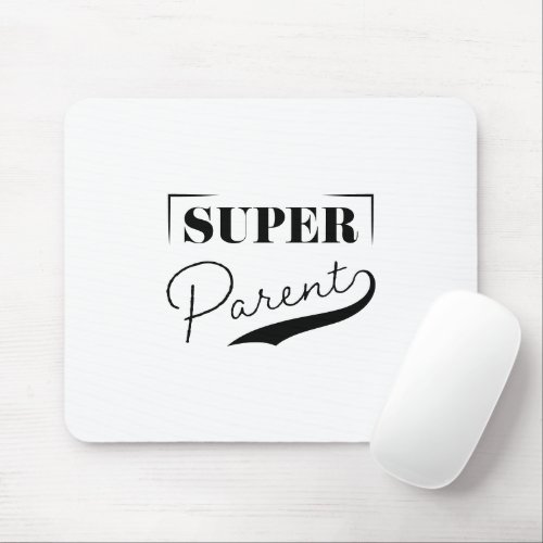 Super Parent Mouse Pad