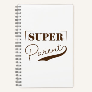 Super Parent Notebook