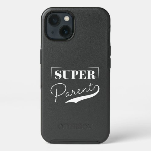 Super Parent iPhone 13 Case