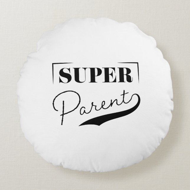 Super Parent Round Pillow (Front)