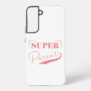 Super Parent Samsung Galaxy S22+ Case