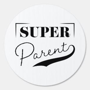Super Parent Sign