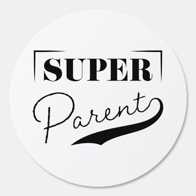Super Parent Sign (Front)