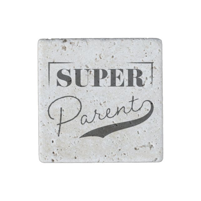 Super Parent Stone Magnet (Front)