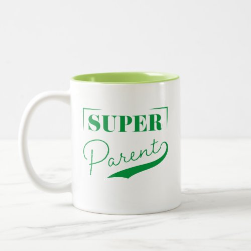 Super Parent Two_Tone Coffee Mug