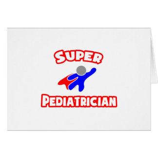 Super Pediatrician Cards