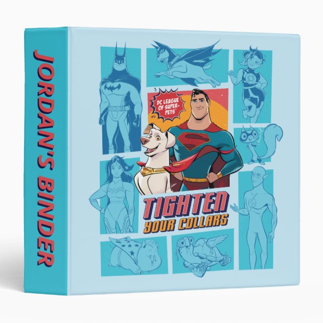 Super-Pets & Justice League - Tighten Your Collars 3 Ring Binder (Front/Spine)