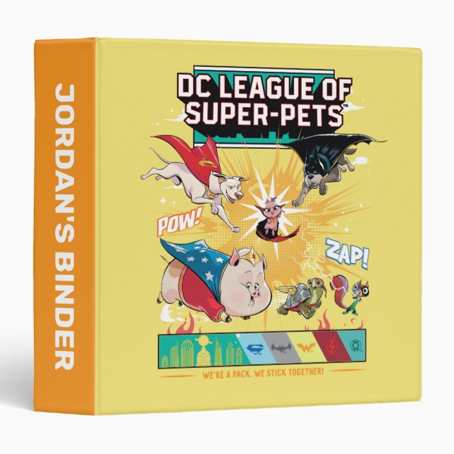 Super-Pets: We're A Pack, We Stick Together! 3 Ring Binder (Front/Spine)