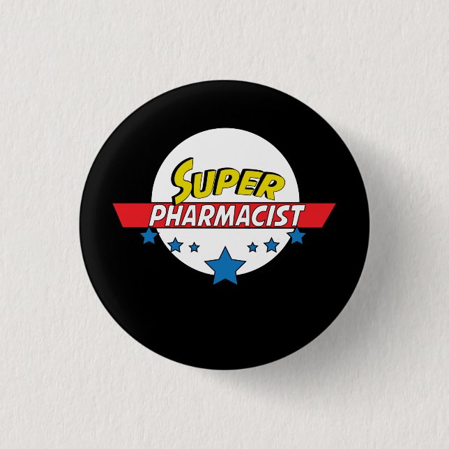 Super Pharmacist, #Pharmacist Button (Front)
