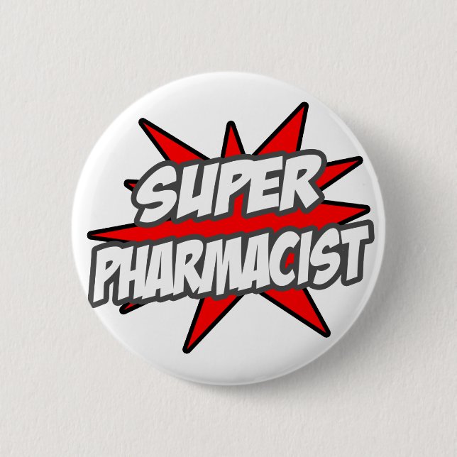 Super Pharmacist Pinback Button (Front)