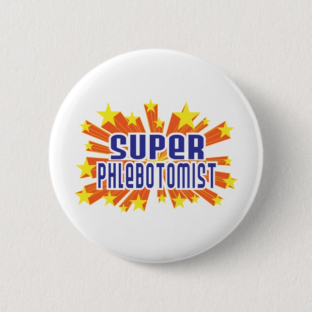 Super Phlebotomist Button (Front)