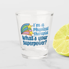 Super Physical Therapist Cute PT Shot Glass
