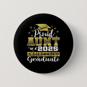 Super Proud Aunt Of 2025 Engineering Graduate Fami Button