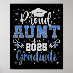 Super Proud Aunt Of 2025 Graduate Senior Graduatio Poster