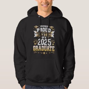 Super Proud BeStie Of A Class of 2025 Graduate Gra Hoodie