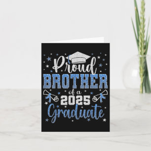 Super Proud Brother Of 2025 Graduate Graduation Fa Card