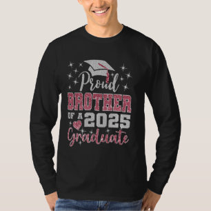 Super Proud Brother of 2025 Graduate Graduation Fa T-Shirt