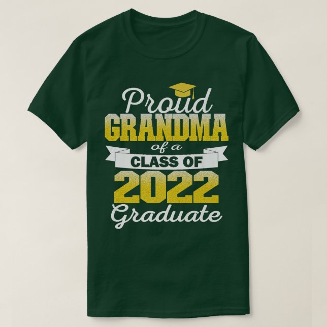 Super Proud Grandma of 2022 Graduate Awesome Famil T-Shirt (Design Front)