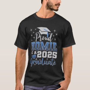 Super Proud Homie of 2025 Graduate Awesome Family T-Shirt