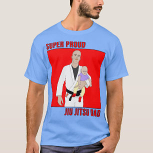 Super Proud Jiu Jitsu Dad T-Shirt