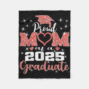 Super Proud Mom Of 2025 Graduate Family College Mo Fleece Blanket