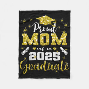 Super Proud Mom Of 2025 Graduate Senior Graduation Fleece Blanket