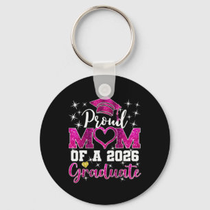 Super Proud Mom Of 2026 Graduate Senior Graduation Keychain