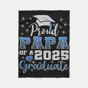 Super Proud Papa Of 2025 Graduate Awesome Family C Fleece Blanket
