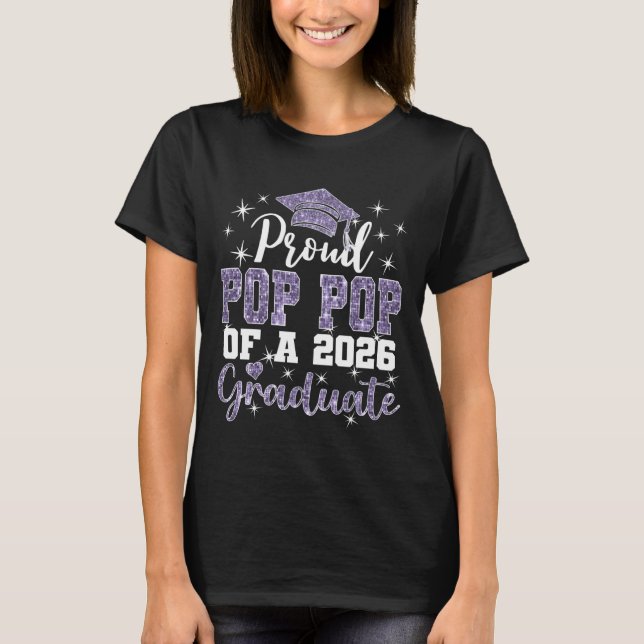 Super Proud Pop Pop of 2026 Graduate Graduation Fa T-Shirt (Front)