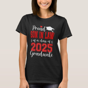 Super Proud Son in law of 2025 Graduate Graduation T-Shirt