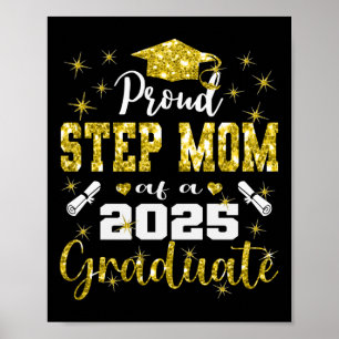 Super Proud Step Mom Of 2025 Graduate Graduation F Poster