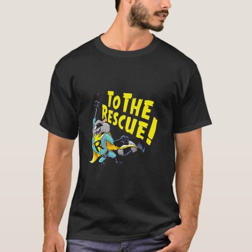 Super Raccoon To The Rescue T_Shirt