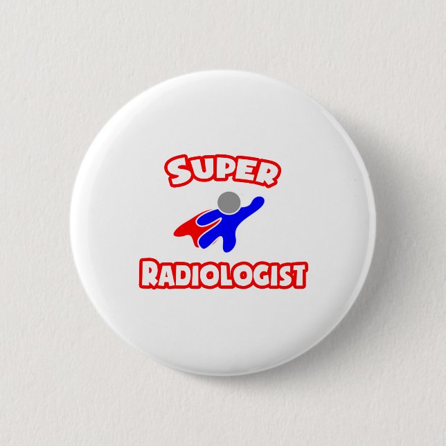 Super Radiologist Button (Front)
