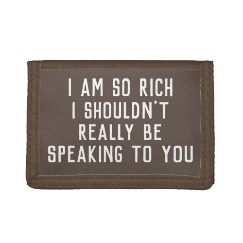 Super Rich Wealthy Person Trifold Wallet