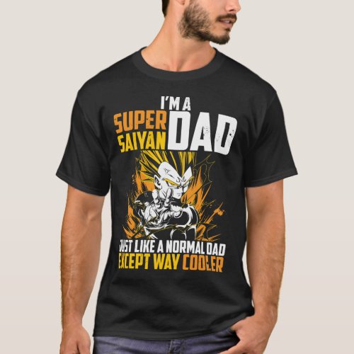 Super saiyan DADSuper saiyan otakuSuper saiy T_Shirt