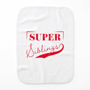 Super Sibling Baby Burp Cloth