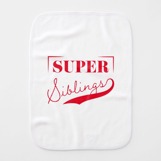 Super Sibling Baby Burp Cloth (Front)