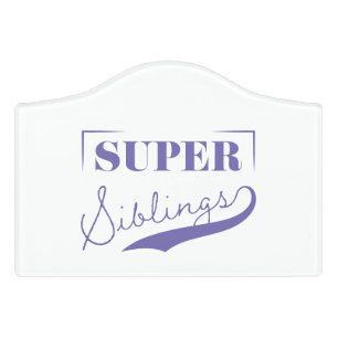 Super Sibling Door Sign