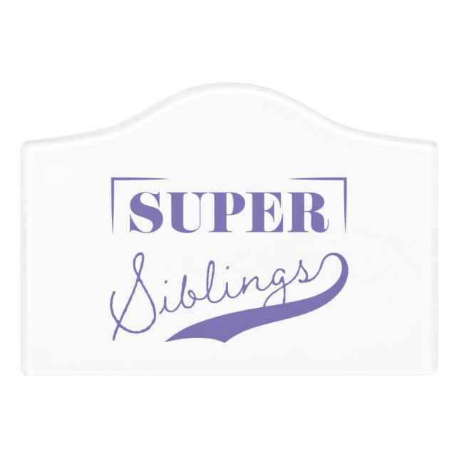 Super Sibling Door Sign (Small Crest Front)