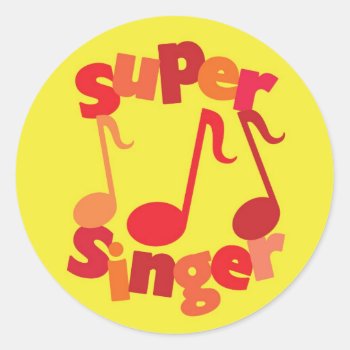 Super Singer Classic Round Sticker by greenjellocarrots at Zazzle
