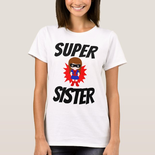 SUPER SISTER T-shirts (Front)